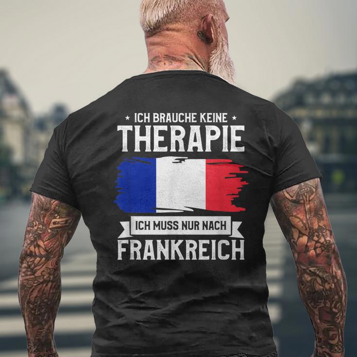 Ich Brauche Keine Therapie Ich Muss Nur Nach France Ger T-Shirt mit Rückendruck Geschenke für alte Männer