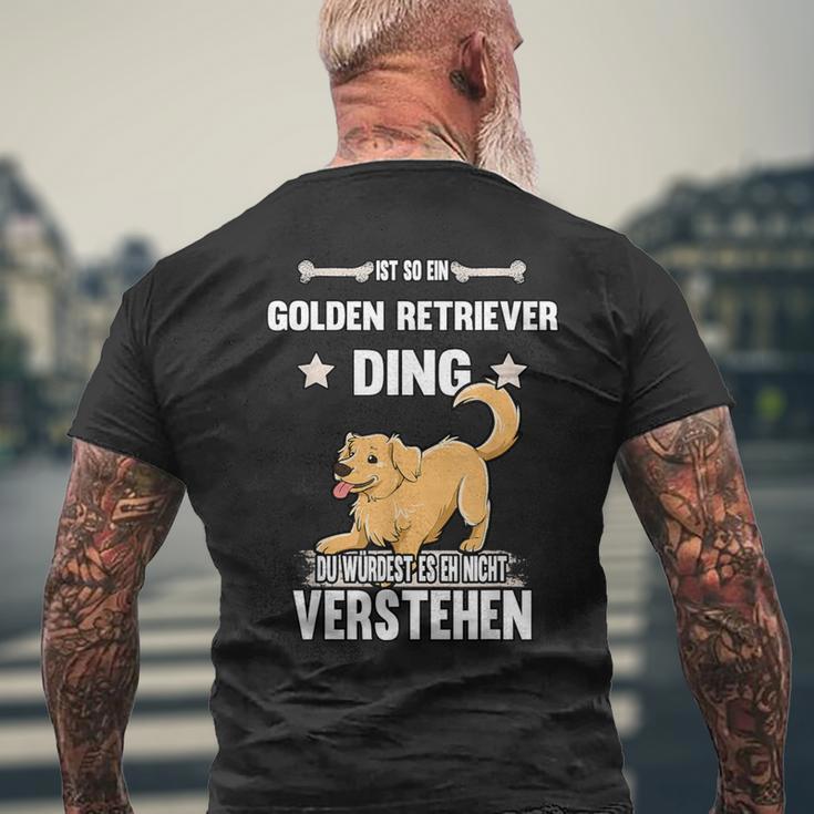 Ist So Ein Golden Retriever Ding Dog Slogan T-Shirt mit Rückendruck Geschenke für alte Männer