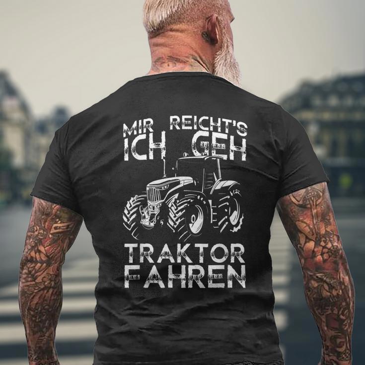 Mir Reichts Ich Gehe Tractor Fahren T-Shirt mit Rückendruck Geschenke für alte Männer