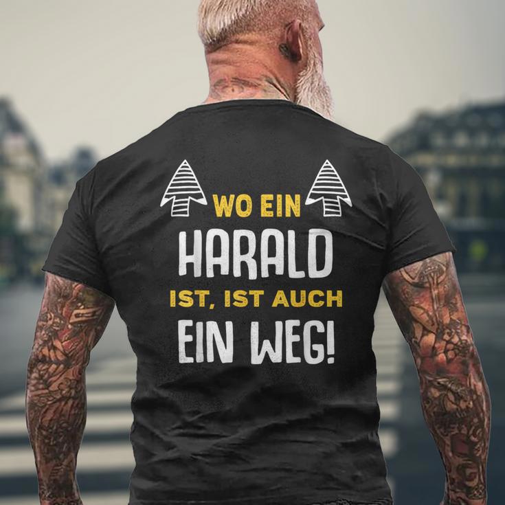 With Name Harald Wo Ein Harald Istorname T-Shirt mit Rückendruck Geschenke für alte Männer