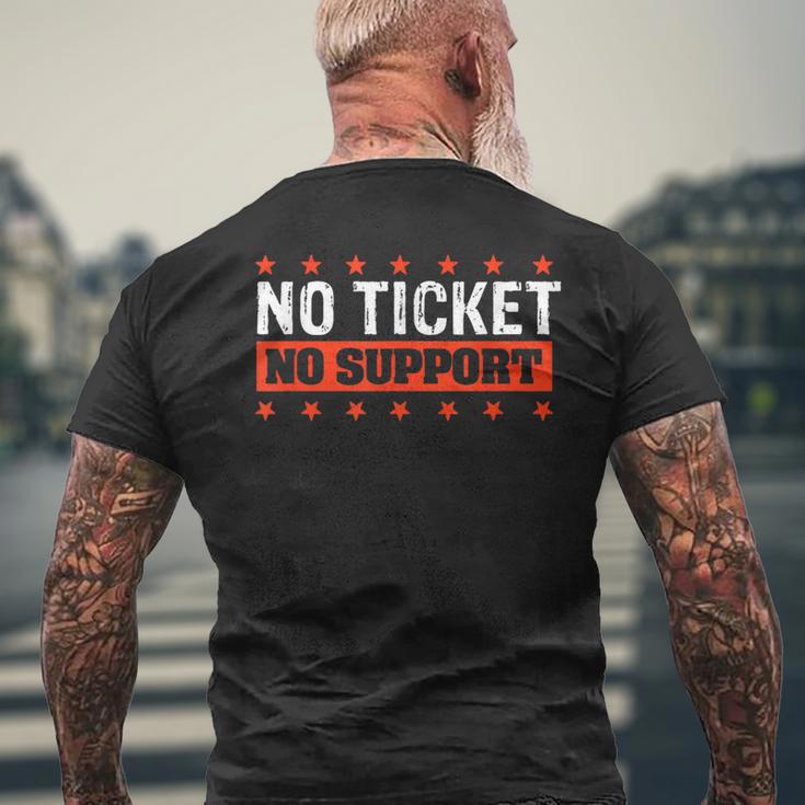 No Ticket No Support Informatik Admin Arbeit Job T-Shirt mit Rückendruck Geschenke für alte Männer