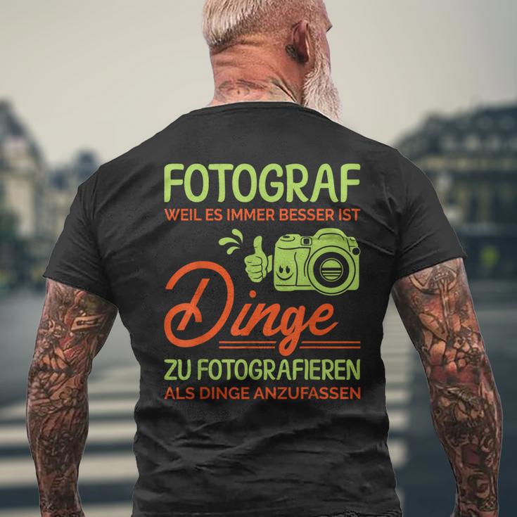 Photographer Weil Es Besser Ist Dinge Zu Fotoieren S T-Shirt mit Rückendruck Geschenke für alte Männer