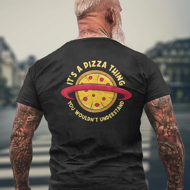 Pizza Is Such A Pizza Ding Pizza Baker T-Shirt mit Rückendruck Geschenke für alte Männer