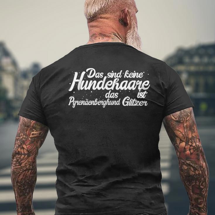 Pyrenäenberghund Das Sind Keine Hundehaare Dog T-Shirt mit Rückendruck Geschenke für alte Männer