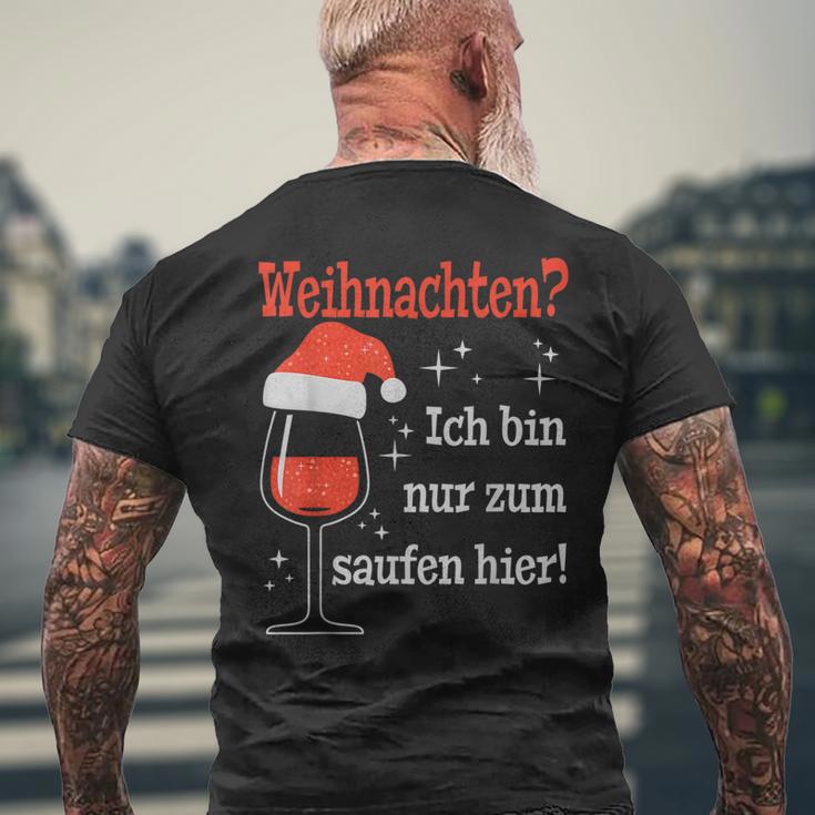 Weihnachten Ich Bin Nur Zum Saufen Hier Witziges Wein T-Shirt mit Rückendruck Geschenke für alte Männer