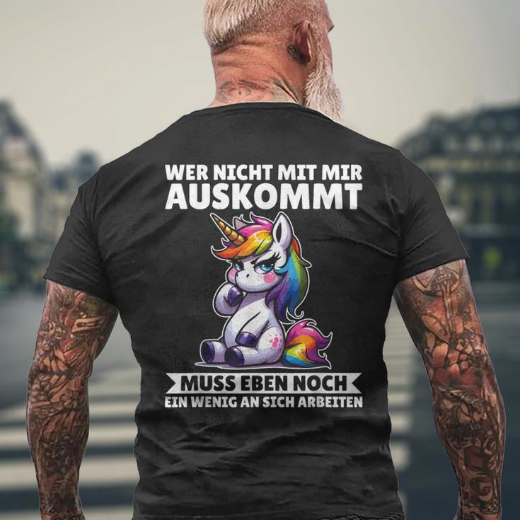 Wer Nicht Mit Mir Auskommt An Sich Arbeiten Unicorn T-Shirt mit Rückendruck Geschenke für alte Männer