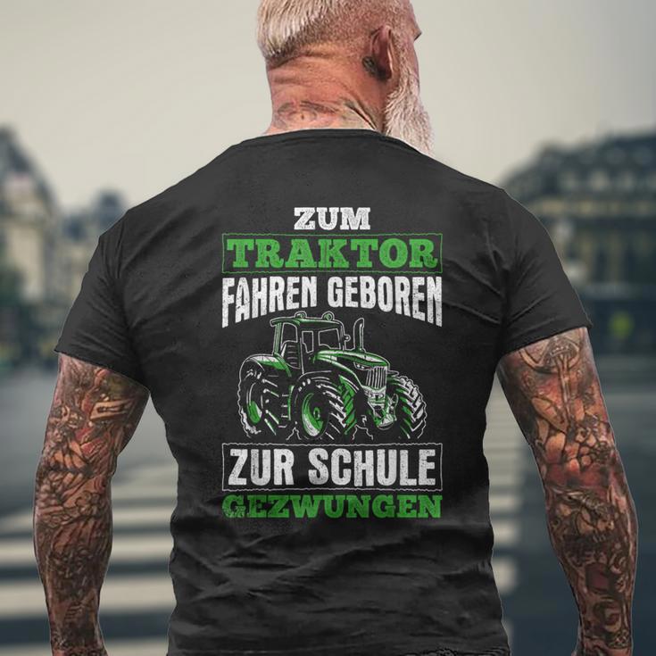 Zum Traktor Fahren Geboren Zur Schule Zum Schule Zwungen S T-Shirt mit Rückendruck Geschenke für alte Männer