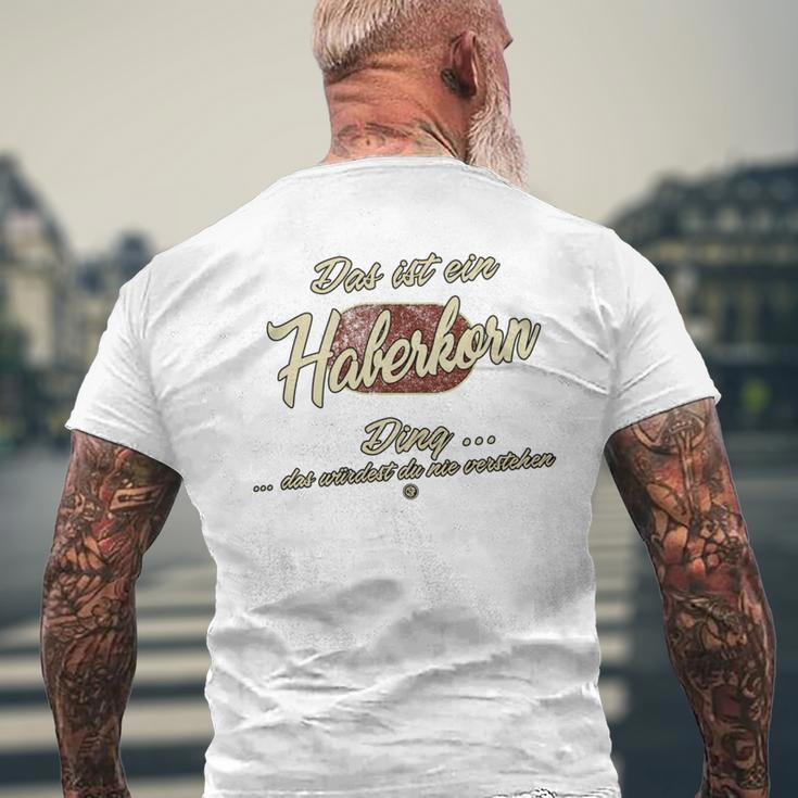 Das Ist Ein Haberkorn Ding Lustiges Familie Haberkorn T-Shirt mit Rückendruck Geschenke für alte Männer