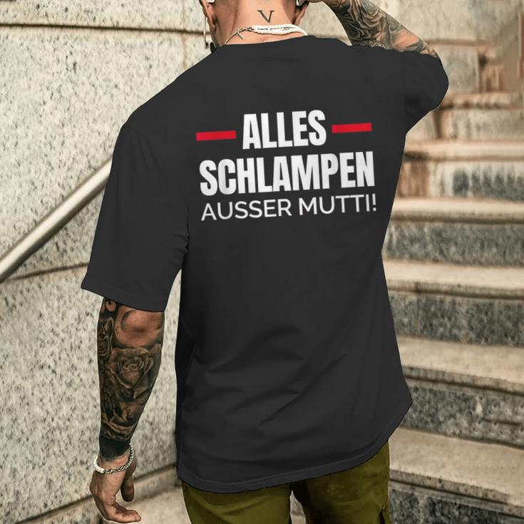 Alles Schlampe Ausser Mutti Provokative Humour T-Shirt mit Rückendruck Geschenke für Ihn