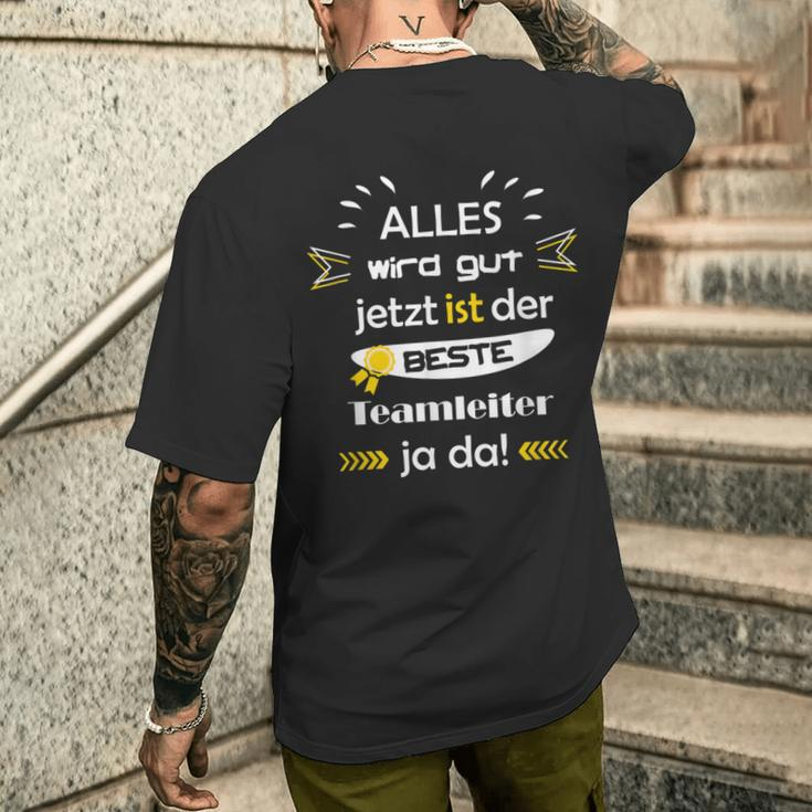 Alles Wird Gut Fun Sayings Teamleiter Beruf Mann T-Shirt mit Rückendruck Geschenke für Ihn