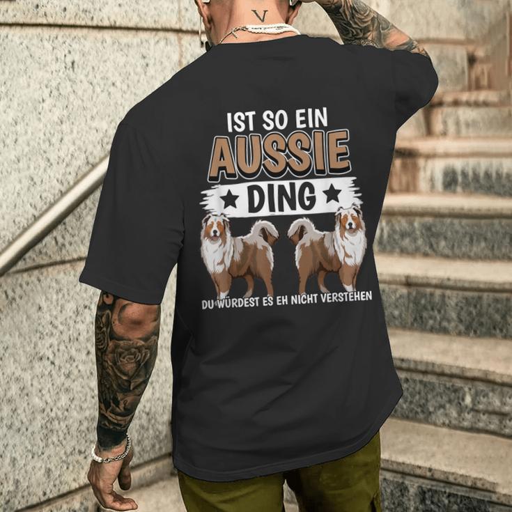 Aussie Ist So Ein Aussie Ding Australischer Schäferhund T-Shirt mit Rückendruck Geschenke für Ihn