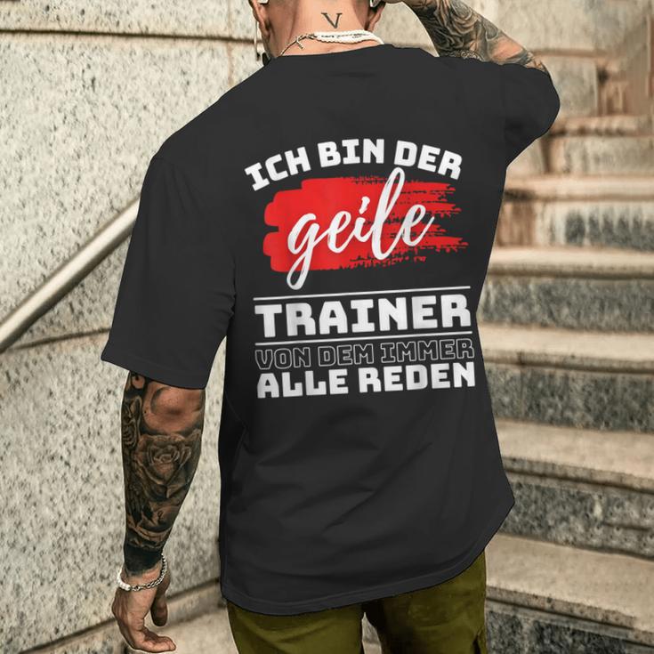 Coach Sport Ich Bin Der Geille Trainer Ich Bin Der Geile T-Shirt mit Rückendruck Geschenke für Ihn