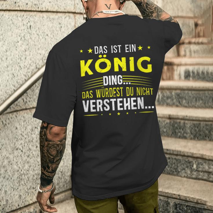 Damen Das Ist Ein König Ding Spruch Für Familie König Mit-Ausschnitt T-Shirt mit Rückendruck Geschenke für Ihn