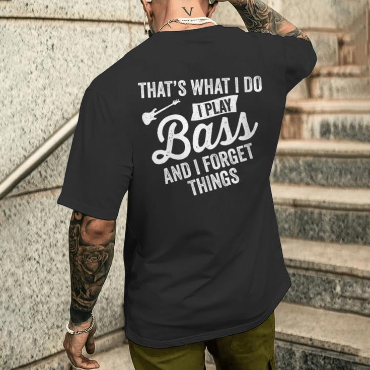 Damen Das Ist Was Ich Tue Ich Spiele Bass Undergesse Dinge Mit-Ausschnitt T-Shirt mit Rückendruck Geschenke für Ihn