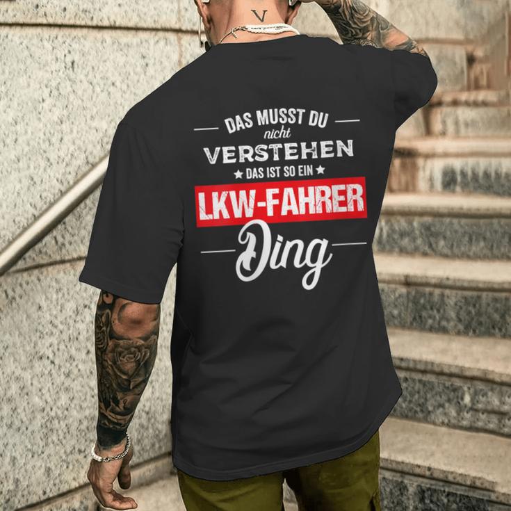 Damen Das Musst Du Nichterstehen Das Ist So Ein Lkw Fahrer Ding Mit-Ausschnitt T-Shirt mit Rückendruck Geschenke für Ihn