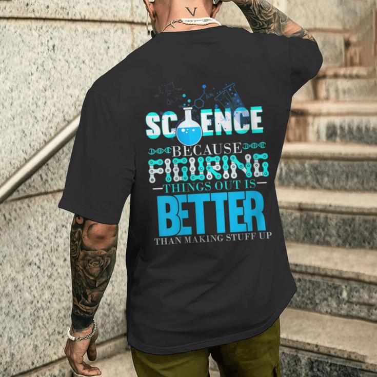 Damen Wissenschaft Weil Es Besser Ist Dinge Herauszufinden Scientist Mit-Ausschnitt T-Shirt mit Rückendruck Geschenke für Ihn