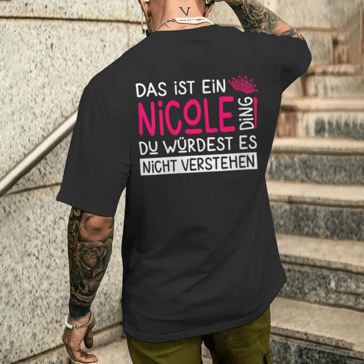 Damenorname Nicole Name Namenstag Spruch Das Ist Ein Nicole Ding Mit-Ausschnitt T-Shirt mit Rückendruck Geschenke für Ihn