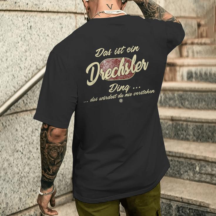 Das Ist Ein Drechsler Ding Family Drechsler S T-Shirt mit Rückendruck Geschenke für Ihn