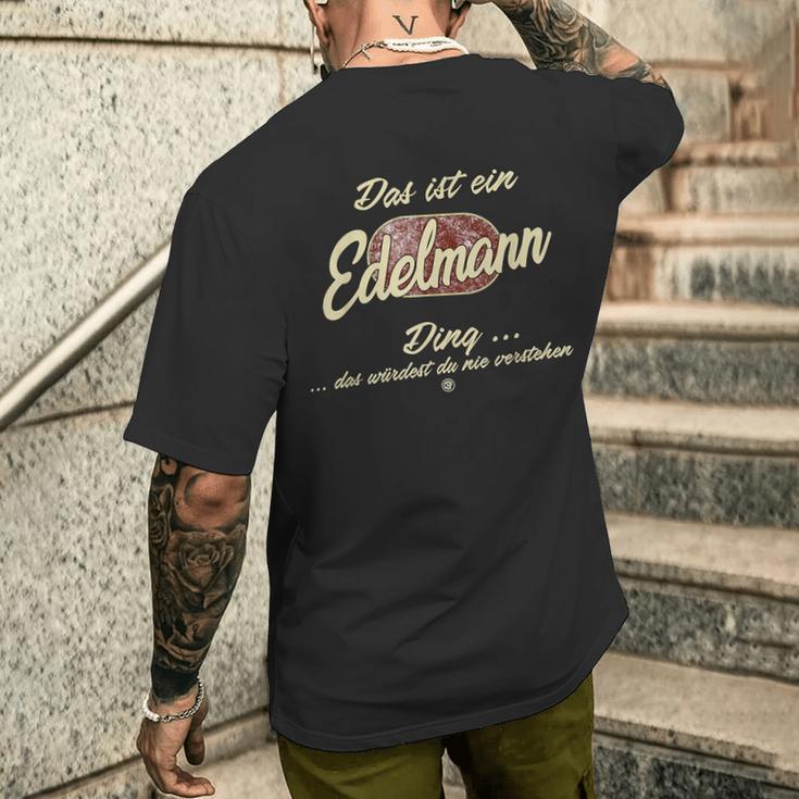 Das Ist Ein Edelmann Ding T-Shirt mit Rückendruck Geschenke für Ihn