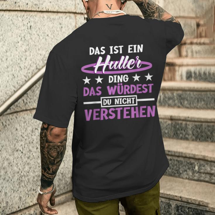 Das Ist Ein Huller Ding Das Würdest Du Nichterstand Hula T-Shirt mit Rückendruck Geschenke für Ihn