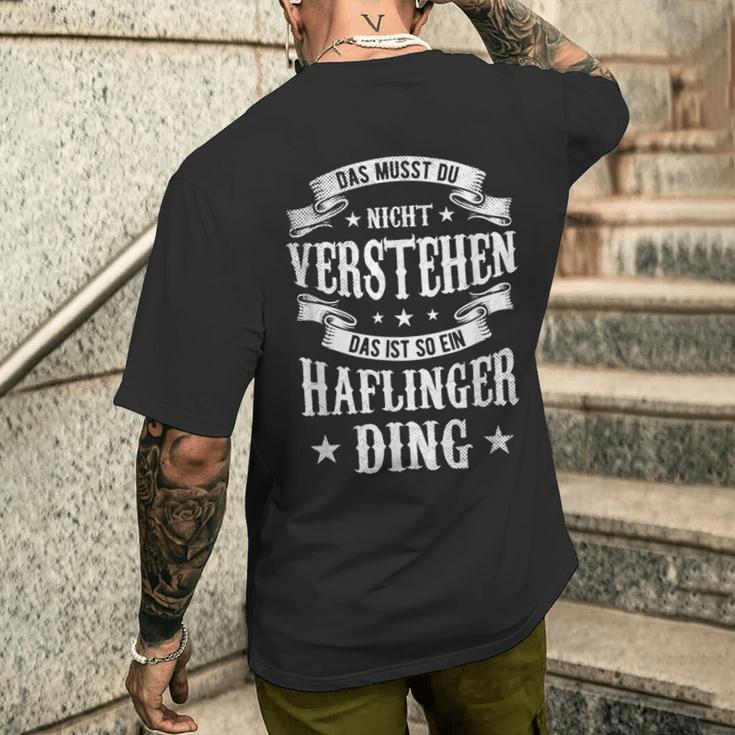 Das Musst Du Nichtertsehen Das Ist So Ein Haflinger Ding T-Shirt mit Rückendruck Geschenke für Ihn