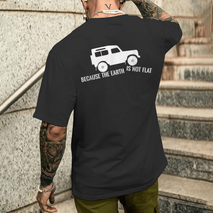 Die Erde Ist Kein Flat 4X4 Rover Über Land Off Road T-Shirt mit Rückendruck Geschenke für Ihn