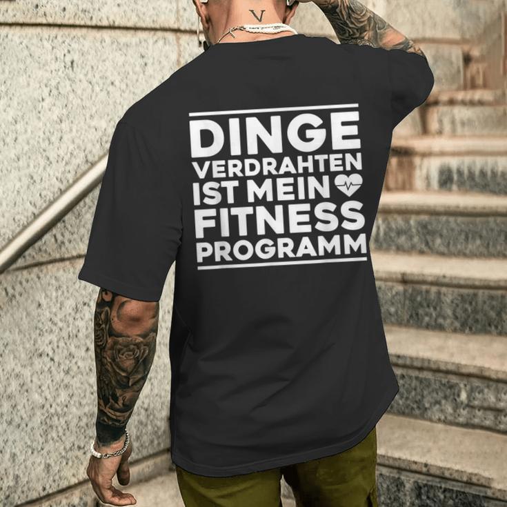 Dingeerdrahtten Ist Mein Fitnessprogramm Elektroniker German T-Shirt mit Rückendruck Geschenke für Ihn