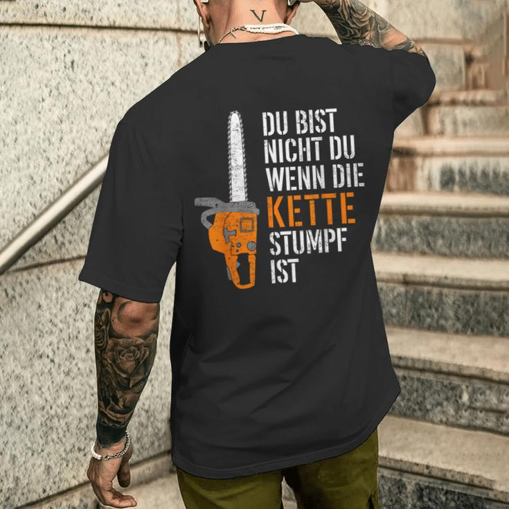 Du Bist Nicht Du Wenn Die Kette Stumpf Ist Wooden T-Shirt mit Rückendruck Geschenke für Ihn