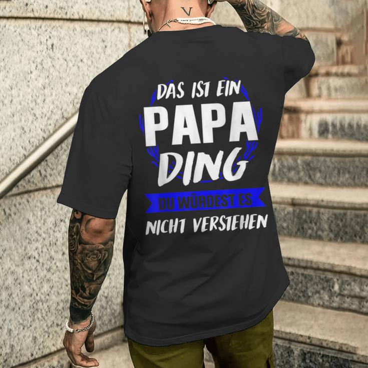 Herren Das Ist Ein Papa Ding Papa Eltern T-Shirt mit Rückendruck Geschenke für Ihn