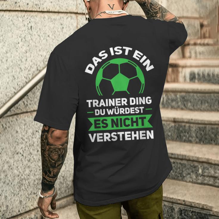 Herren Das Ist Ein Trainer Ding Fußballtrainer Co-Trainer T-Shirt mit Rückendruck Geschenke für Ihn