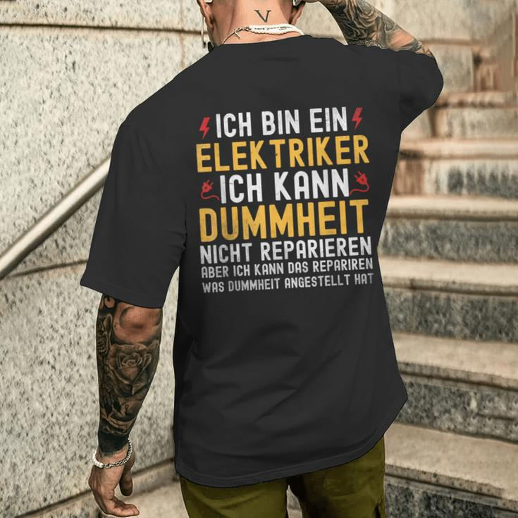 Ich Bin Ein Elektroriker Ich Kann Dummheit Nicht Reparieren T-Shirt mit Rückendruck Geschenke für Ihn