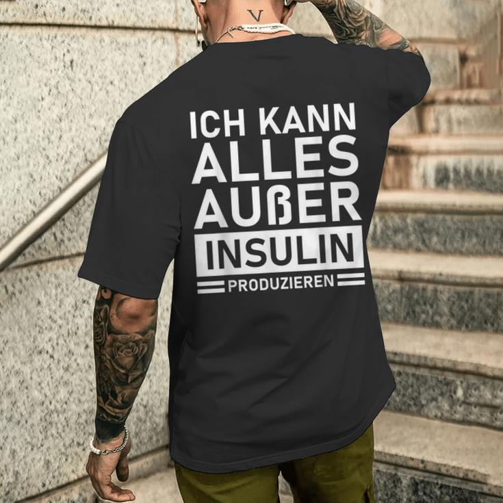 Ich Kann Alles Außer Insulin Produkieren Diabetic T-Shirt mit Rückendruck Geschenke für Ihn