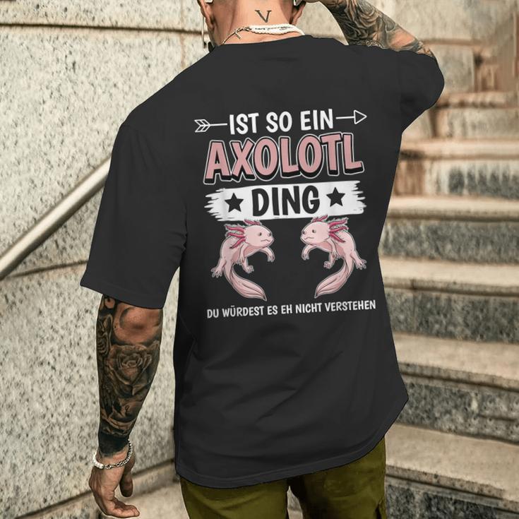 Ist So Ein Axolotl Ding Axolotl T-Shirt mit Rückendruck Geschenke für Ihn