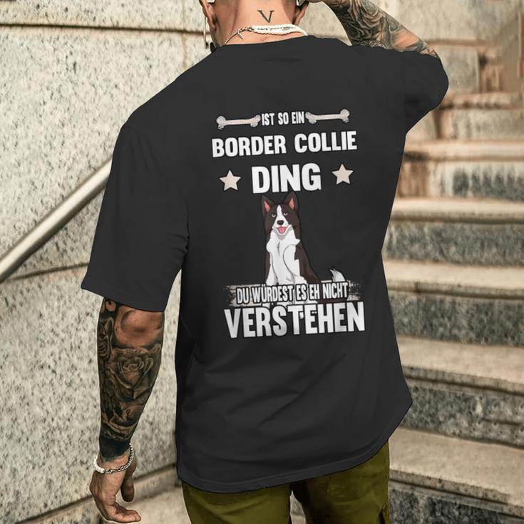 Ist So Ein Border Collie Ding Dog Slogan T-Shirt mit Rückendruck Geschenke für Ihn