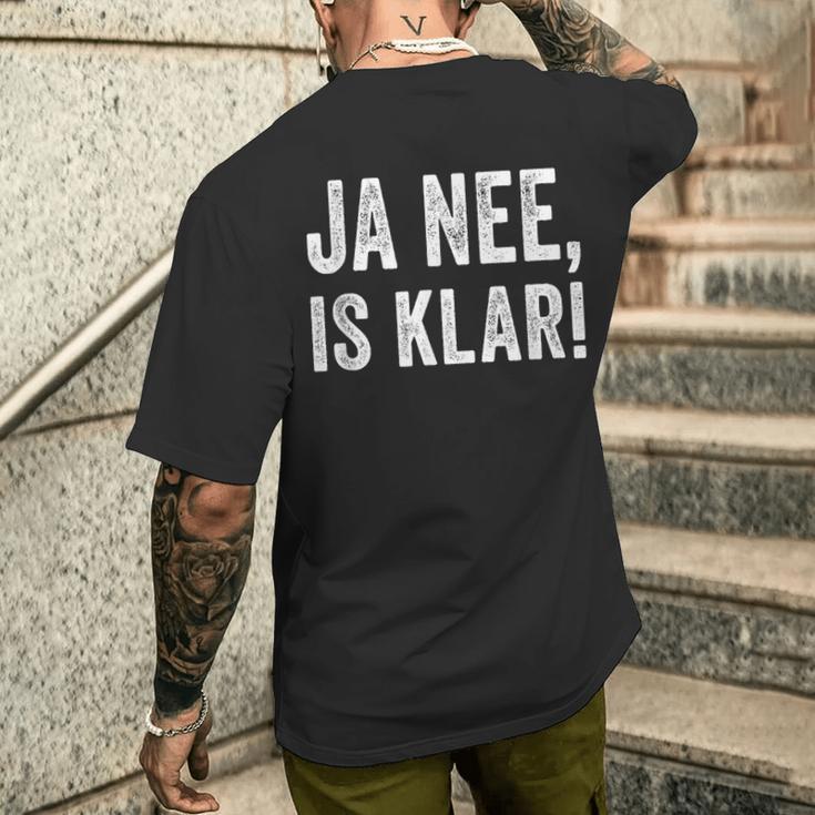 Ja Nee Is Klar Weiß Ich Spott Sarcasmus T-Shirt mit Rückendruck Geschenke für Ihn