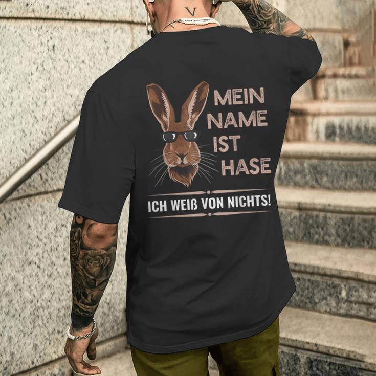 Mein Name Ist Hase Ich Weißon Nichts My Name Is Rabbit T-Shirt mit Rückendruck Geschenke für Ihn