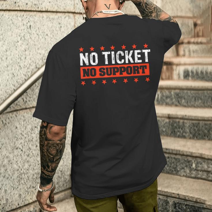 No Ticket No Support Informatik Admin Arbeit Job T-Shirt mit Rückendruck Geschenke für Ihn