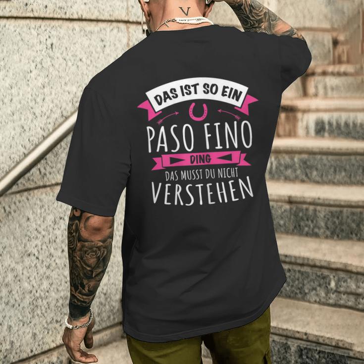 Paso Fino Pferd Pferderasse Das Ist So Ein Paso Fino Ding T-Shirt mit Rückendruck Geschenke für Ihn