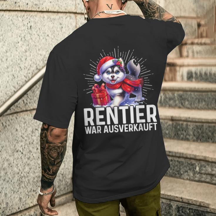 Reindeer War Ausverkauft Weihnachten Husky Fest Slogan T-Shirt mit Rückendruck Geschenke für Ihn