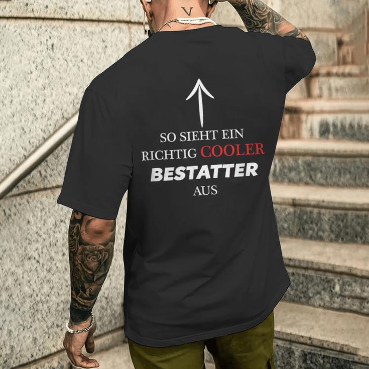 So Sieht Ein Richtig Cooler Bestattter Aus T-Shirt mit Rückendruck Geschenke für Ihn