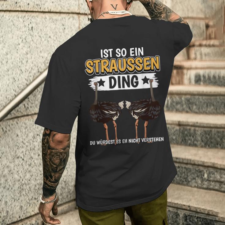 Straußeogel Sachen Ist So Ein Strauss Ding Ostrich S T-Shirt mit Rückendruck Geschenke für Ihn