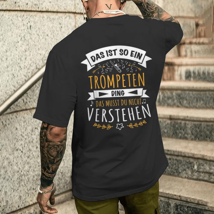 Trompete Trompeter Musiker Das Ist So Ein Trompeten Ding T-Shirt mit Rückendruck Geschenke für Ihn