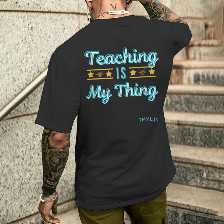 Unterricht Ist Meine Sache Für Lehrer Aller Dinge Lehrer T-Shirt mit Rückendruck Geschenke für Ihn