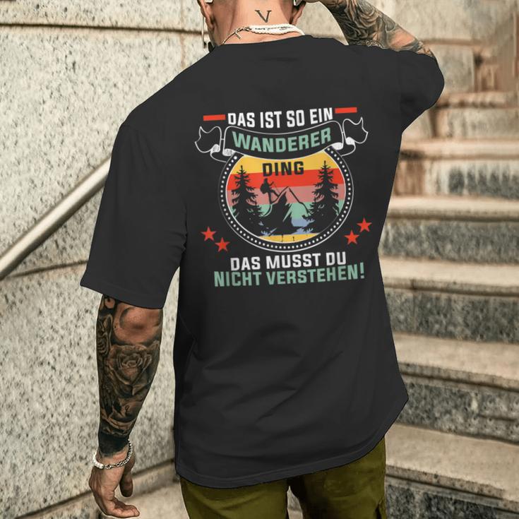 Wandern Das Ist So Ein Wanderer Ding Bergehen Bergsteiger T-Shirt mit Rückendruck Geschenke für Ihn