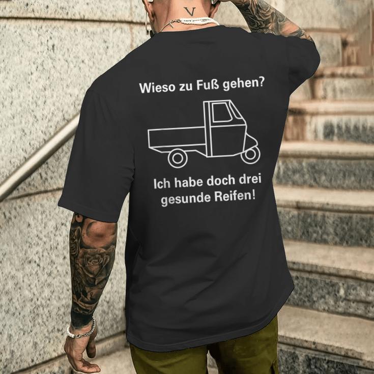 Zu Fuß Gehen Hab Aber Drei Gesunde Reifen I Ape 50 Tm Ape T-Shirt mit Rückendruck Geschenke für Ihn