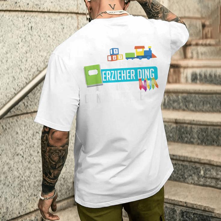 Das Ist Ist So Ein Erzieher Ding T-Shirt mit Rückendruck Geschenke für Ihn