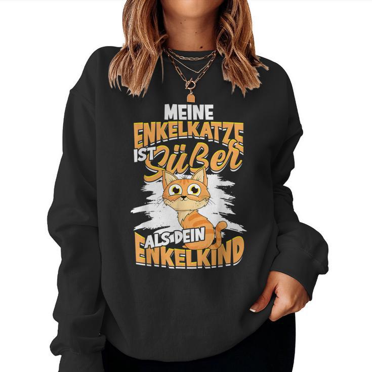 Meine Enkelkatze Ist Süßer Als Dein Enkelkind Katzen Oma Opa Sweatshirt Frauen