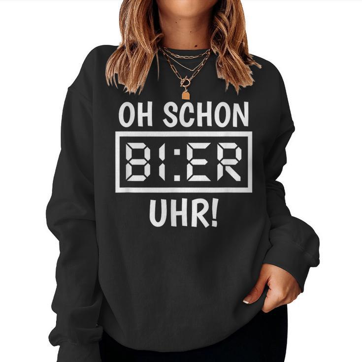 Oh Schon Bier Watch Beer Sayings Sweatshirt Frauen