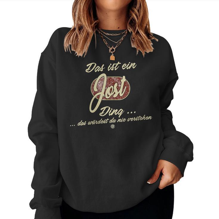 Women's Das Ist Ein Jost Ding Family Jost With-Neck Sweatshirt Frauen