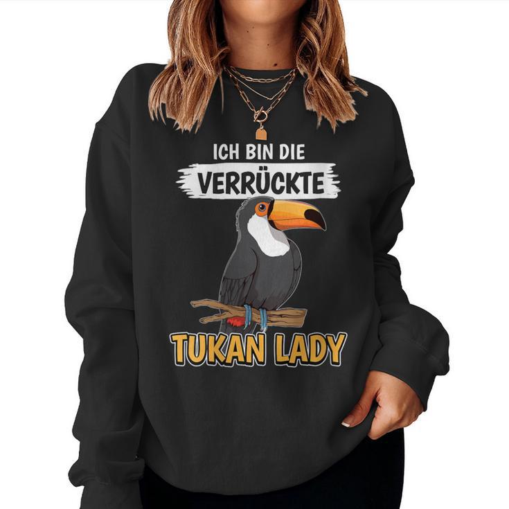 Women's Toukane Sachen Ist So Ein Toukan Ding Toukan Sweatshirt Frauen